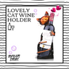 Lovely Cat Wine Holder 🍷 🎈NEW❗ - TopCats.Store