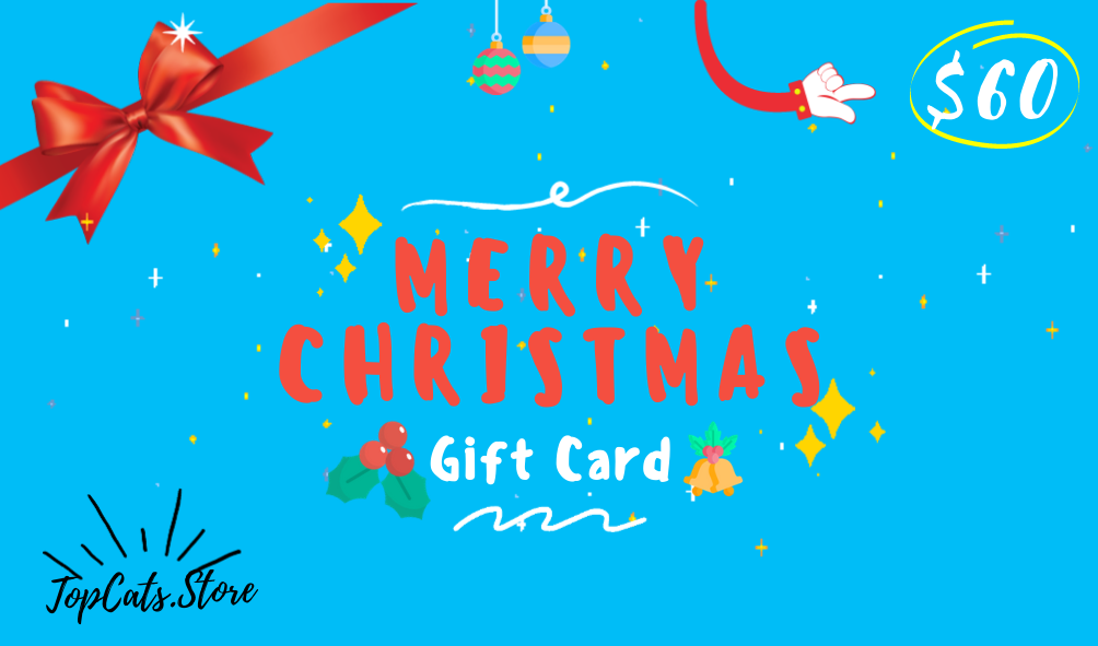 Merry Christmas 🎄 $60 Gift Card - TopCats.Store